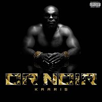 Kaaris – Or Noir
