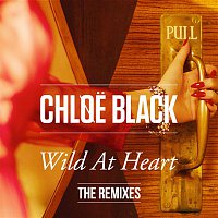 Chloe Black – Wild At Heart (The Remixes)