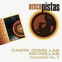 Pista – Disco Pistas "Canta como las Estrellas - Ranchero Vol.II"