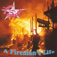 Robert Steubl – A Fireman's Life