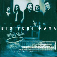 Big Foot Mama – Tretja dimenzija
