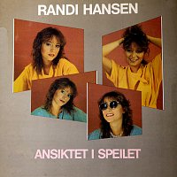 Randi Hansen – Ansiktet i speilet