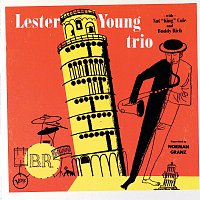 Lester Young, Nat King Cole, Buddy Rich – Lester Young Trio