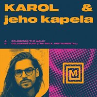 Karol & Jeho Kapela – Celodenní (The Walk) MP3