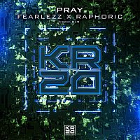 Fearlezz, Raphoric – Pray