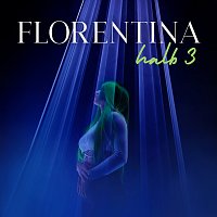 Florentina – Halb 3