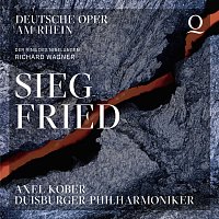 Axel Kober, Die Duisburger Philharmoniker – Wagner: Siegfried, WWV 86C