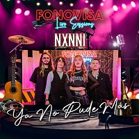NXNNI – Ya No Pude Más [Live Sessions]