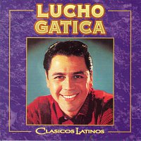 Lucho Gatica – Clásicos Latinos