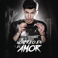 Danny Romero, Sanco – No Creo en el Amor