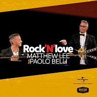 Matthew Lee, Paolo Belli – Rock'n'Love