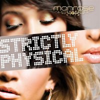Monrose – Strictly Physical
