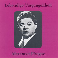 Lebendige Vergangenheit - Alexander Pirogov