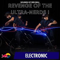 Sounds of Red Bull – Revenge of the Ultra-Nerds I