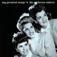 The Andrews Sisters – My Greatest Songs