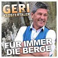 Geri der Klostertaler – Fur immer die Berge