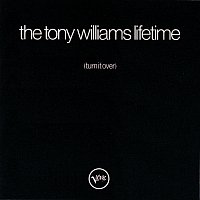 The Tony Williams Lifetime – (Turn It Over)