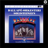Dallapé-orkesteri solisteineen – 20 suosikkia / Dallapé-levytyksia vuosilta 1930 - 1940