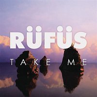RUFUS DU SOL – Take Me (EP) [Remixes]