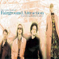Fairground Attraction – The Very Best Of Fairground Attraction