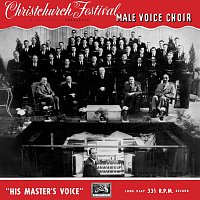 Christchurch Festival Male Voice Choir – Christchurch Festival Male Voice Choir [Vol. 1]