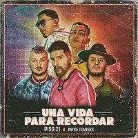 Piso 21 & Myke Towers – Una Vida Para Recordar