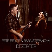Petr Bende, Bára Štěpánová – Dezertér MP3