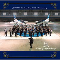 Japan Air Self-Defense Force Central Band – Kaze Wind Of Symphony