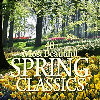 Various  Artists – 40 Most Beautiful Spring Classics