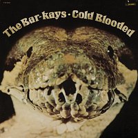 The Bar-Kays – Coldblooded