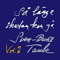 Sven-Bertil Taube – Sa lange skutan kan ga [Vol. 2]