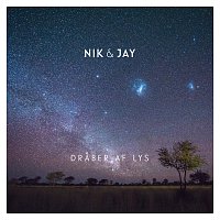 Nik & Jay – Draber Af Lys