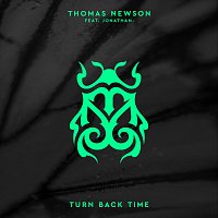 Thomas Newson, Jonathan – Turn Back Time