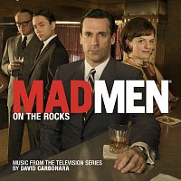 David Carbonara – Mad Men: On the Rocks [Music from the Television Series]