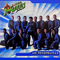 Banda Maguey – Me Recordarás