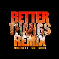 Ciara & Summer Walker – Better Thangs (Remix) [feat. GloRilla]