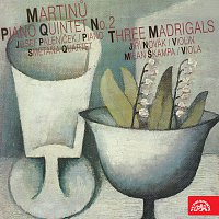 Smetanovo kvarteto – Martinů: Klavírní kvintet, Tři madrigaly MP3