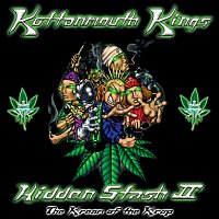 Kottonmouth Kings – Hidden Stash II