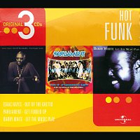 Isaac Hayes, Parliament, Barry White – Hot Funk: Isaac Hayes/ Parliament/ Barry White
