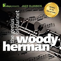 Přední strana obalu CD 7days Presents Jazz Classics: Woody Herman - The Genius of Clarinet