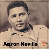 Aaron Neville – Warm Your Heart
