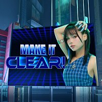 Liu Grace, MinhLai – Make it Clear!