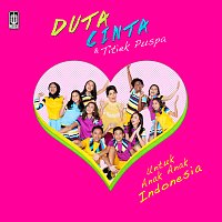 Duta Cinta, Titiek Puspa – Untuk Anak - Anak Indonesia