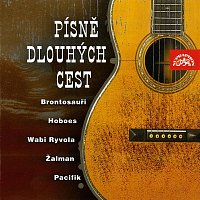 Brontosauři, Hoboes, Daněk Wabi – Písně dlouhých cest