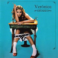 Veronica Orozco – Veronica Orozco