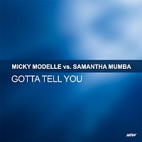 Micky Modelle, Samantha Mumba – Gotta Tell You