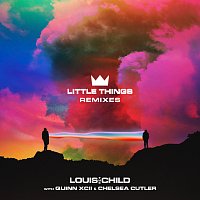 Louis The Child, Quinn XCII, Chelsea Cutler – Little Things [Remixes]