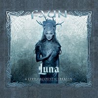Faun – Luna [& Live und Acoustic in Berlin]