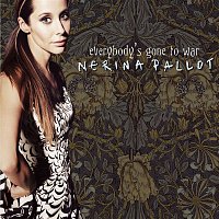 Nerina Pallot – Everybody's Gone to War