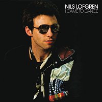 Nils Lofgren – I Came To Dance